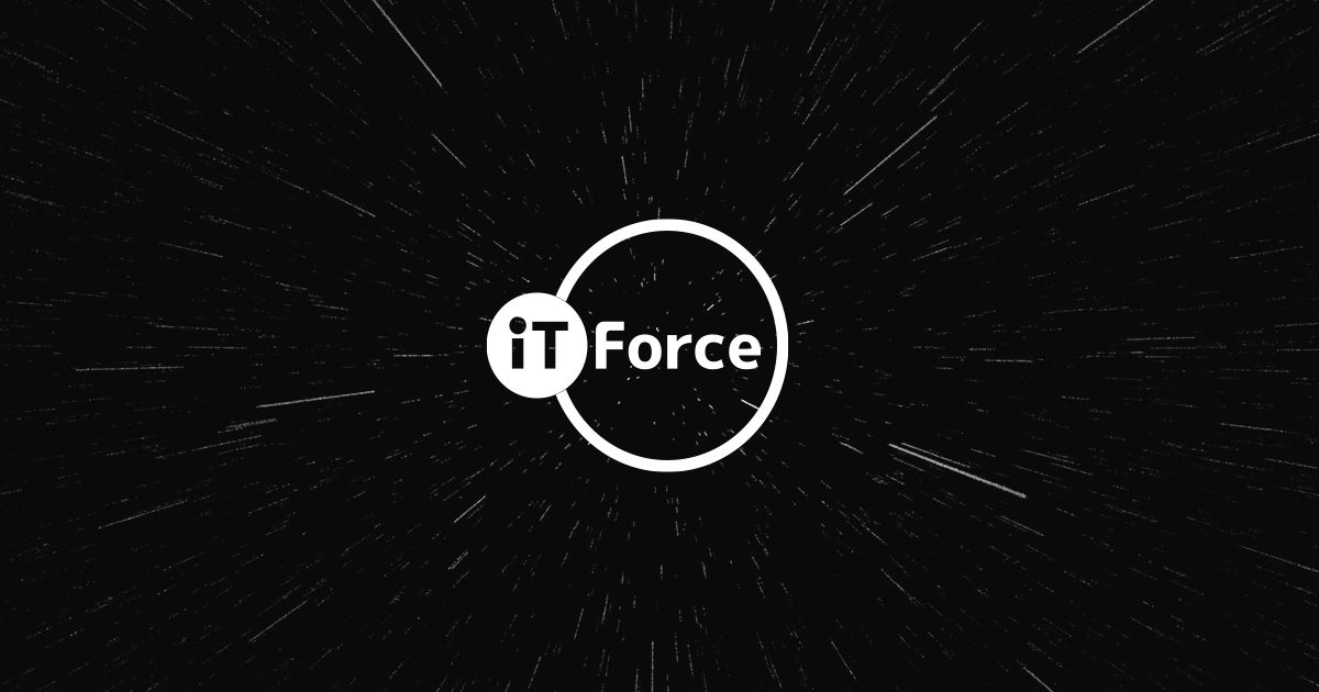 トップページ ｜IT FORCE（アイティーフォース）株式会社